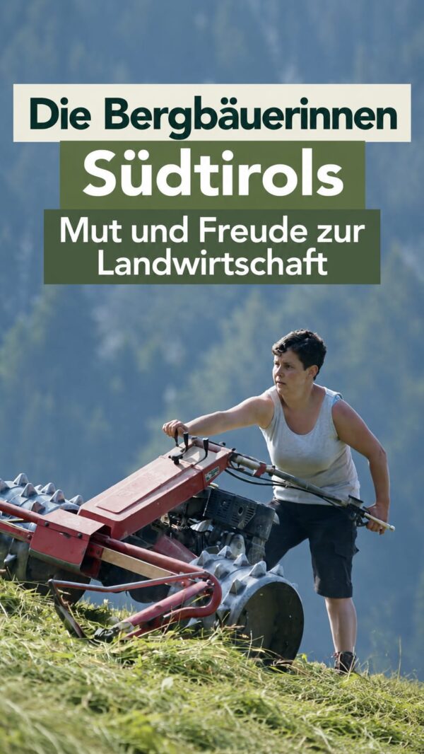 Stream - Die Bergbäuerinnen Südtirols - Mut und Freude (Tedesco)